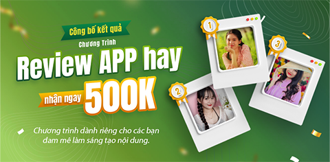 [Tin Waka] Kết Quả Chương Trình Review App Hay - Nhận Ngay 500k!