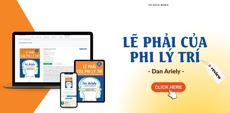 Điểm Tin Tuần] Giới Thiệu Sách Lẽ Phải Của Phi Lý Trí - Dan Ariely