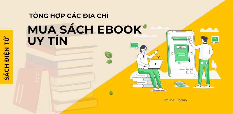 Nên Mua Sách Ebook Bản Quyền Ở Đâu Nhỉ?